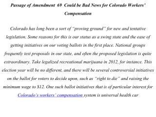 Passage of Amendment 69 Could be Bad News for Colorado Workers’ Compensation