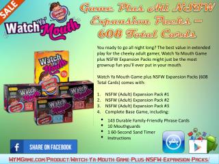 Watch Ya Mouth Game plus All NSFW Expansion Packs – 608 Total Cards