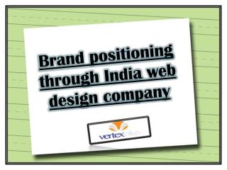 Brand positioning through india web design company