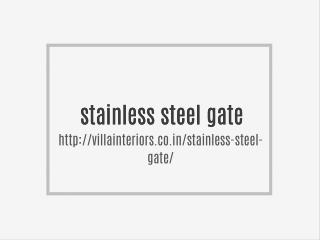 http://villainteriors.co.in/stainless-steel-gate/