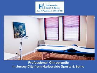 Professional Chiropractic in Jersey City from Harborside Sports & Spine