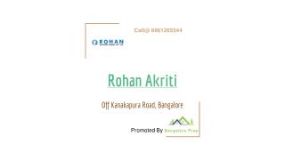 Rohan Akriti Kankapura Road Bangalore