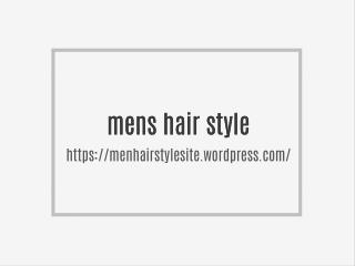 mens hair styles