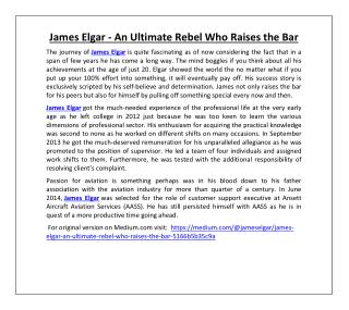 James Elgar - An Ultimate Rebel Who Raises the Bar