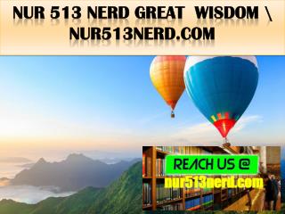 NUR 513 NERD Great Wisdom \ nur513nerd.com