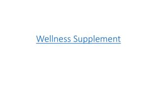 Wellness Supplement