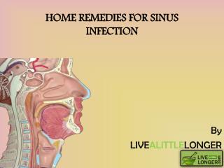 Home Remedies for sinus | Livealittlelonger