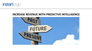Increase Revenue With Predictive Intelligence