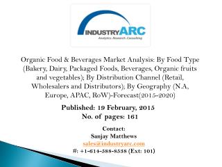 Organic Food & Beverages Market: poised to grow at a CAGR of 11.9% through 2020 - IndustryARC