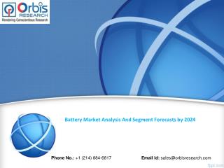 Battery Industry 2024 Forecasts Research Report - OrbisResearch