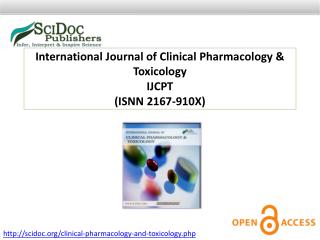 International Journal of Clinical Pharmacology & Toxicology ISSN:2167-910X