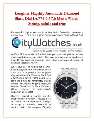 Longines Flagship Automatic Diamond Black Dial L4.774.4.57.6 Men’s Watch| Strong, subtle and true