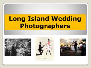 Long Island Wedding Photographers