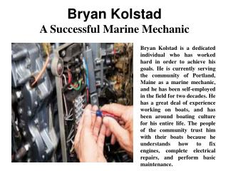 Bryan Kolstad - A Successful Marine Mechanic