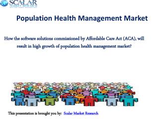 Population health management market,component, end user report forecast to 2022