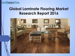 Global Laminate Flooring Market Research Report 2016