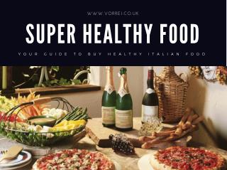 Super Healthy Italian Food Selection