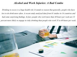 Alcohol And Work Injuries: A Bad Combo