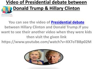 Presidential debate between Donald Trump & Hillary Clinton