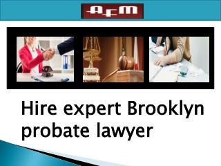 Perfect Brooklyn wills lawyer