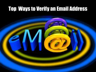 Top Ways to Verify an Email Address