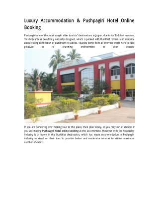Luxury Accommodation & Pushpagiri Hotel Online Booking