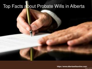 Top facts about probate wills in alberta