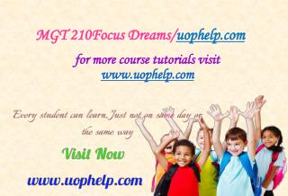 MGT 210Focus Dreams/uophelp.com