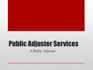 Public Adjuster Services