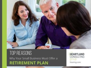 Retirement Plans for Small Business - Reasons & Benefits