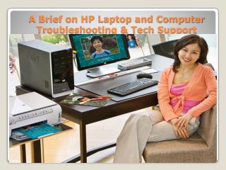 A Brief on HP Laptop and Computer Troubleshooting & Tech Support