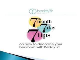7th Month 7th Day 7 Tips Decorating with Beddys
