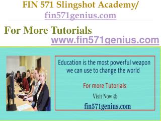 FIN 571 Slingshot Academy / fin571genius.com