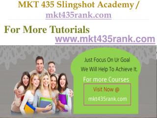 MKT 435 Slingshot Academy / mkt435rank.com