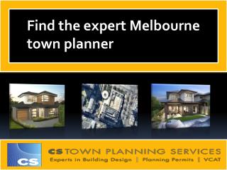 Hire expert Melbourne town planner