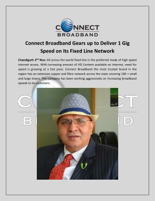 Connect Broadband Gears up to Deliver 1 Gig Speed on Its Fixed Line Network