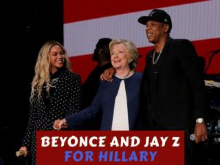 Beyonce and Jay Z for Hillary