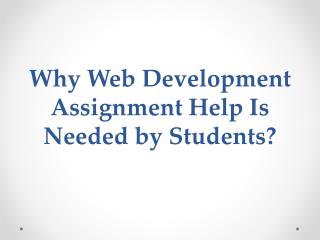 Why Web Development Assignment Help Is Needed by Students