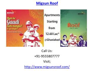 Migsun Roof Residential apartments