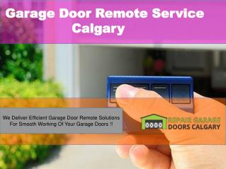 Effective Garage Door Remote Calgary