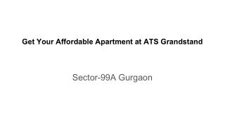 Get your affordable apartment at ats grandstand