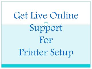 Online support for Printer Setup