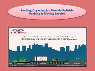 Leading Organization Provide Reliable Packing & Moving Service