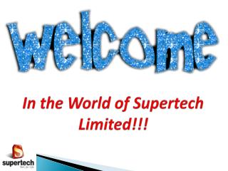Buy Luxirious Flats in Noida by Supertech Limited!!