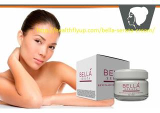 http://healthflyup.com/bella-serata-cream/