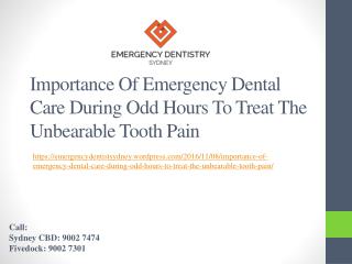 Importance Of Emergency Dental Care During Odd Hours To Treat The Unbearable Tooth Pain