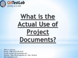 What is the Actual Use of Project Documents?
