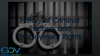 History of Criminal Records and Employment Rights