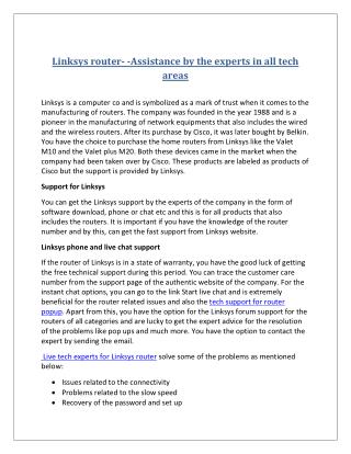 Linksys router -assistance by the experts in all tech areas