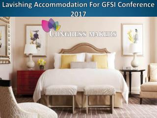 You Can Book Private Hotels For GFSI 2017